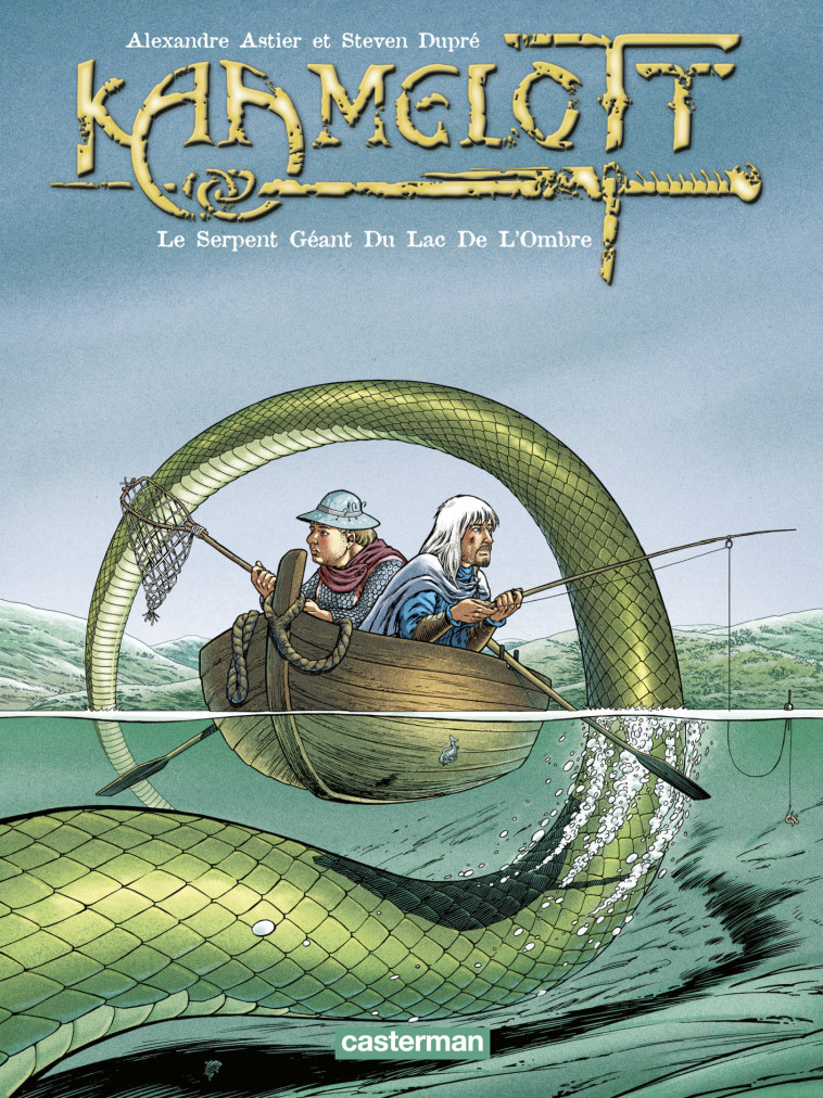 KAAMELOTT T5 LE SERPENT GEANT DU LAC DE L O MBRE - ASTIER/DUPRE/BEKAERT - CASTERMAN