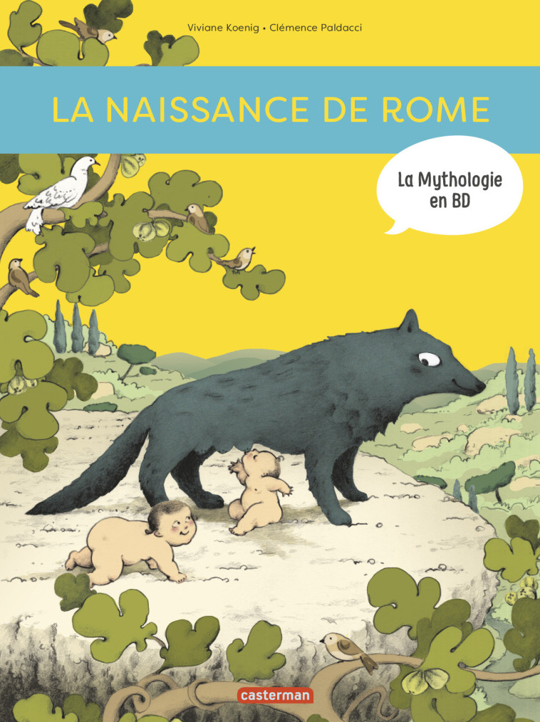 LA NAISSANCE DE ROME - KOENIG/PALDACCI - CASTERMAN