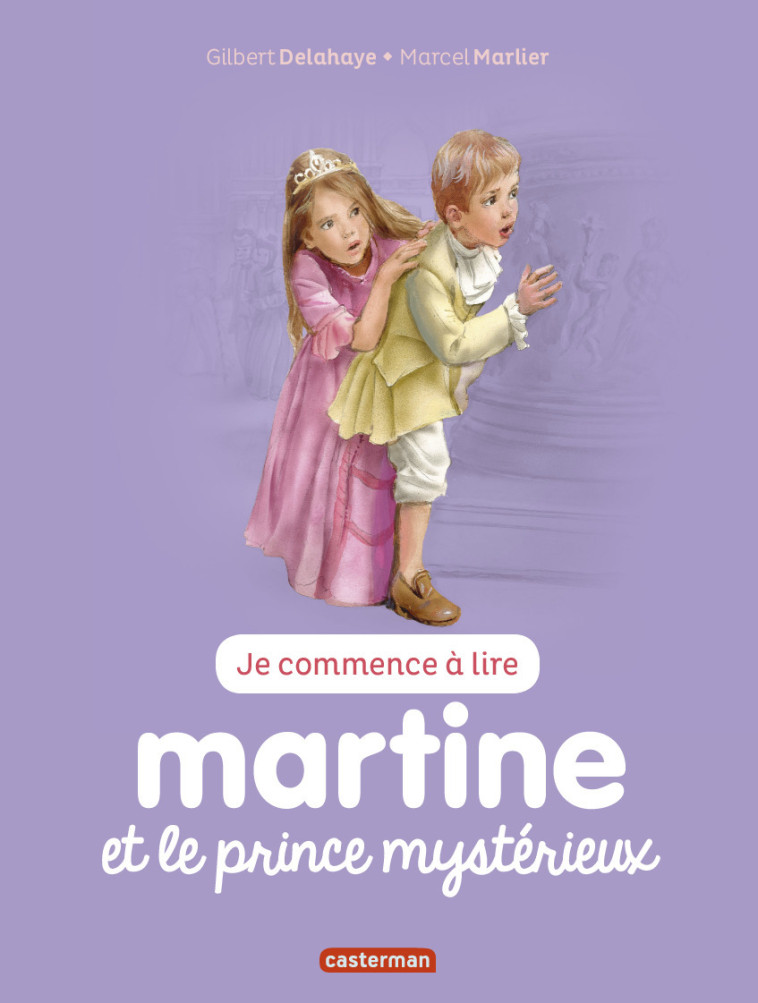 MARTINE ET LE PRINCE MYSTERIEUX T48 (NE2016 ) (JE COMMENCE A LIRE AVECMARTINE) - DELAHAYE/MARLIER - CASTERMAN