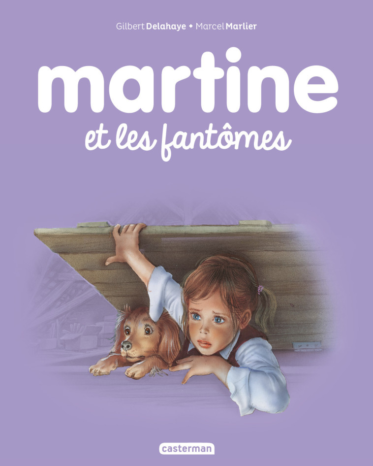 MARTINE ET LES FANTOMES T55 (NE 2016) - DELAHAYE - MARLIER - CASTERMAN