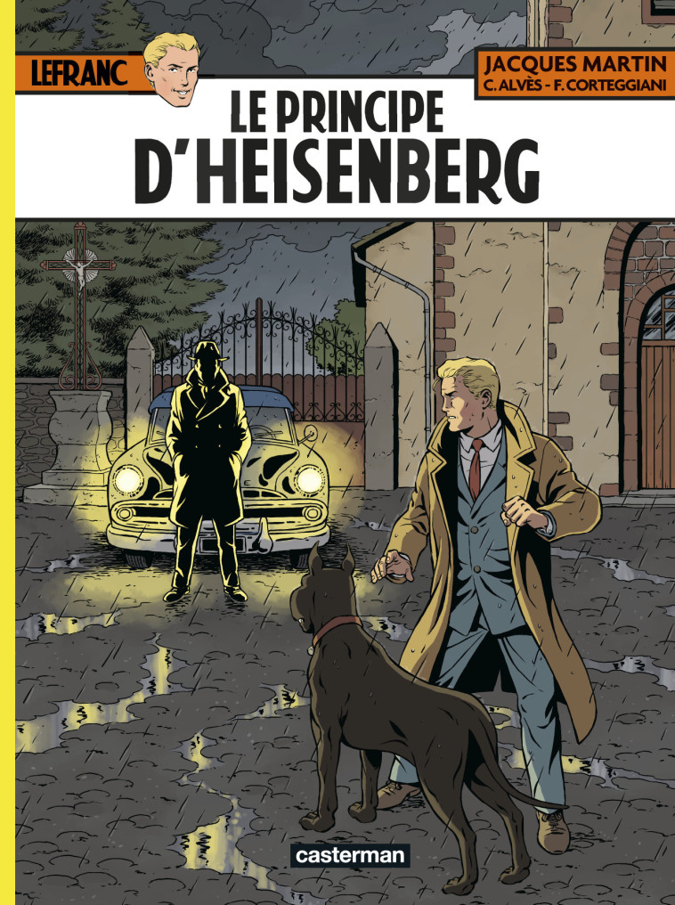 LEFRANC T28 LE PRINCIPE D'HEISENBERG - MARTIN/CORTEGGIANI - CASTERMAN