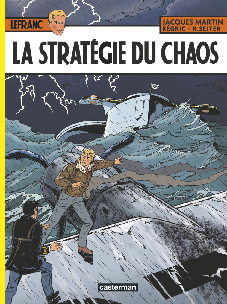 LEFRANC T29 LA STRATEGIE DU CHAOS - MARTIN/SEITER/REGRIC - CASTERMAN