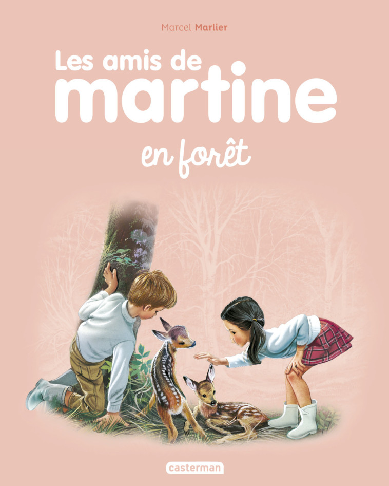 LES AMIS DE MARTINE - T03 - EN FORET - MARLIER - CASTERMAN