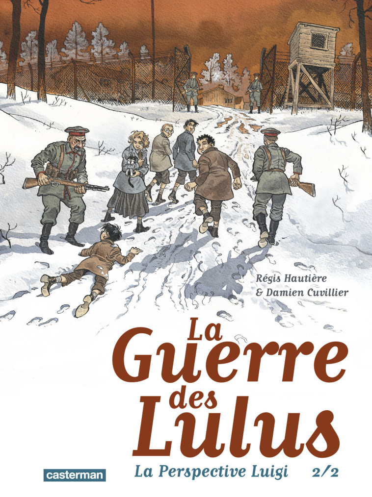 LA GUERRE DES LULUS LA PERSPECTIVE LUIGI 2/2 - CUVILLIER/HAUTIERE - CASTERMAN