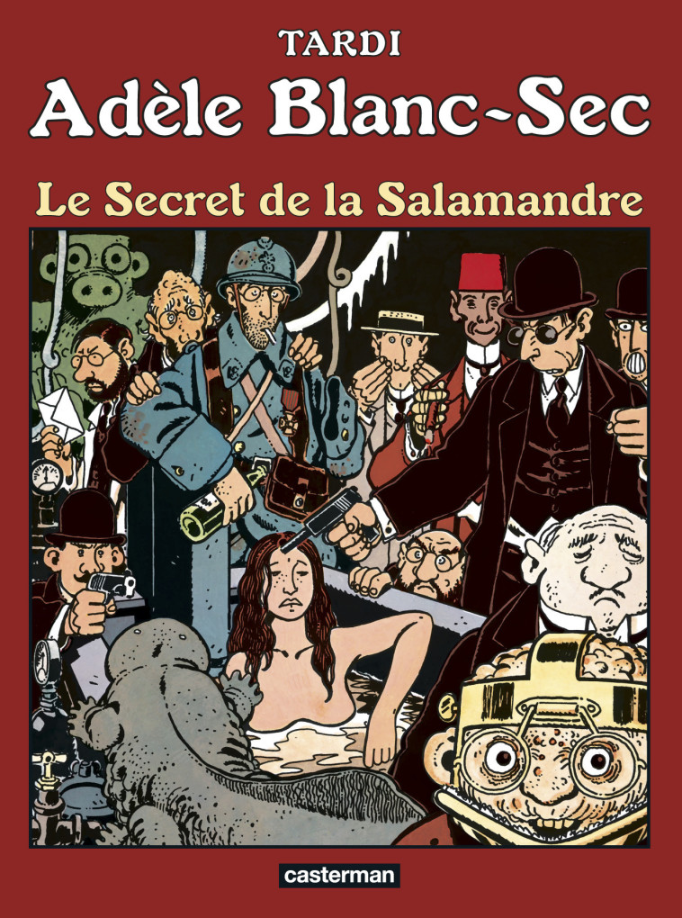 ADELE BLANC-SEC T05 LE SECRET DE LA SALAMANDRE - TARDI - CASTERMAN