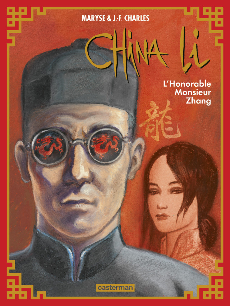 CHINA LI - T02 - L'HONORABLE MONSIEUR ZHANG - CHARLES - CASTERMAN