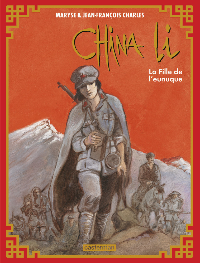 CHINA LI - T03 - LA FILLE DE L'EUNUQUE - CHARLES - CASTERMAN