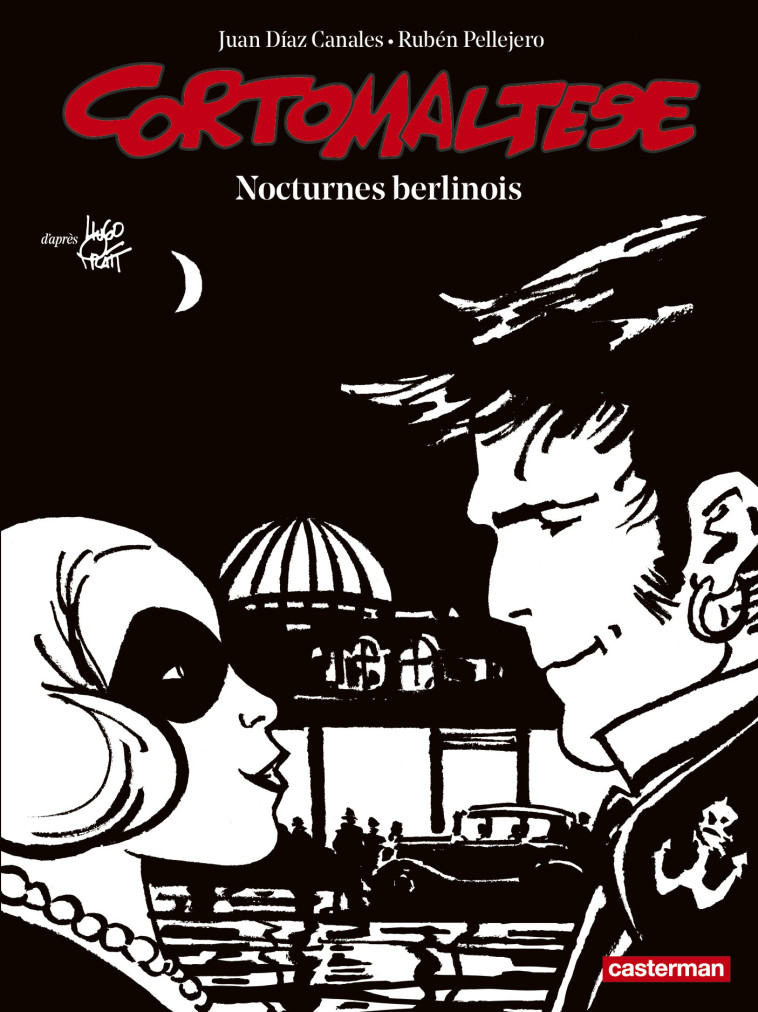 CORTO MALTESE T16 NOCTURNES BERLINOIS - PRATT/PELLEJERO/DIAZ - CASTERMAN