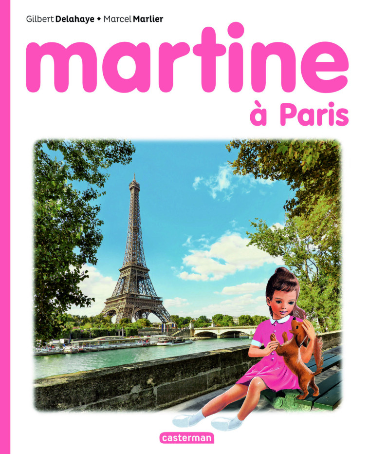 MARTINE A PARIS - GILBERT DELAHAYE/MARCEL MARLIE - CASTERMAN