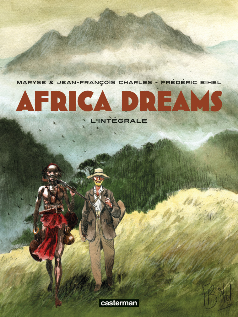 AFRICA DREAMS - INTEGRALE 2021 - CHARLES/BIHEL - CASTERMAN