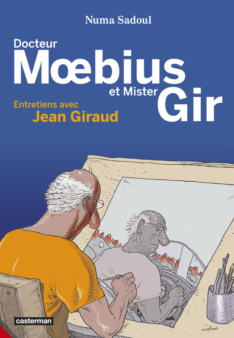 DOCTEUR MOEBIUS ET MISTER GIR - SADOUL/MOEBIUS - CASTERMAN