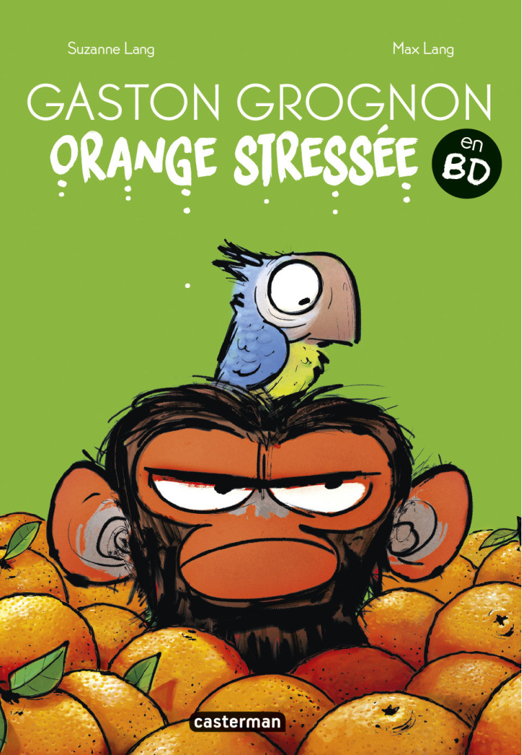 GASTON GROGNON - ORANGE STRESSEE - SUZANNE LANG M L. - CASTERMAN