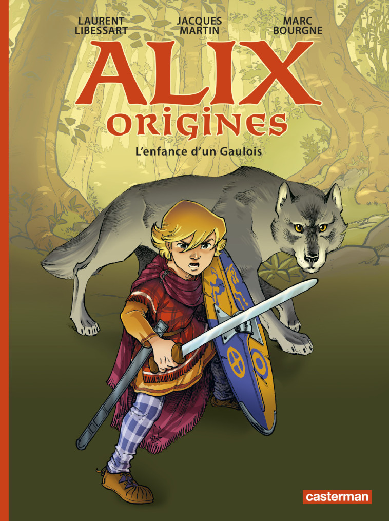 ALIX ORIGINES - T01 - BOURGNE/LIBESSART - CASTERMAN