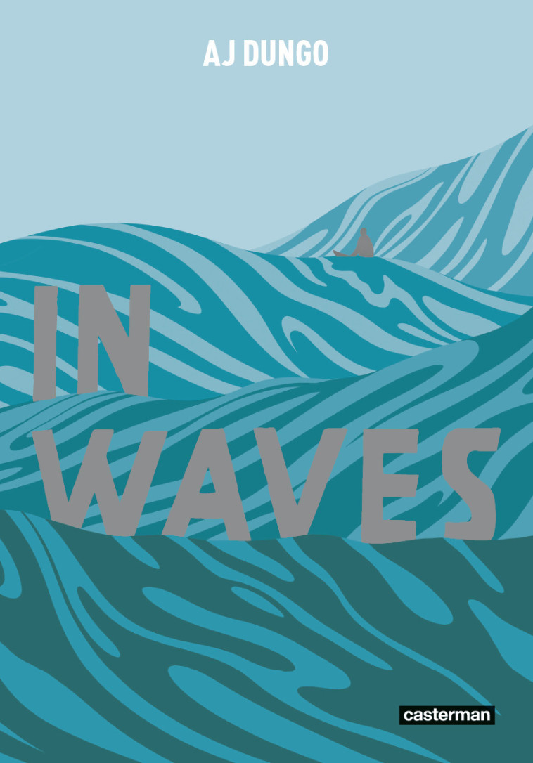 IN WAVES (OP ROMAN GRAPHIQUE) - VIVES BASTIEN - CASTERMAN