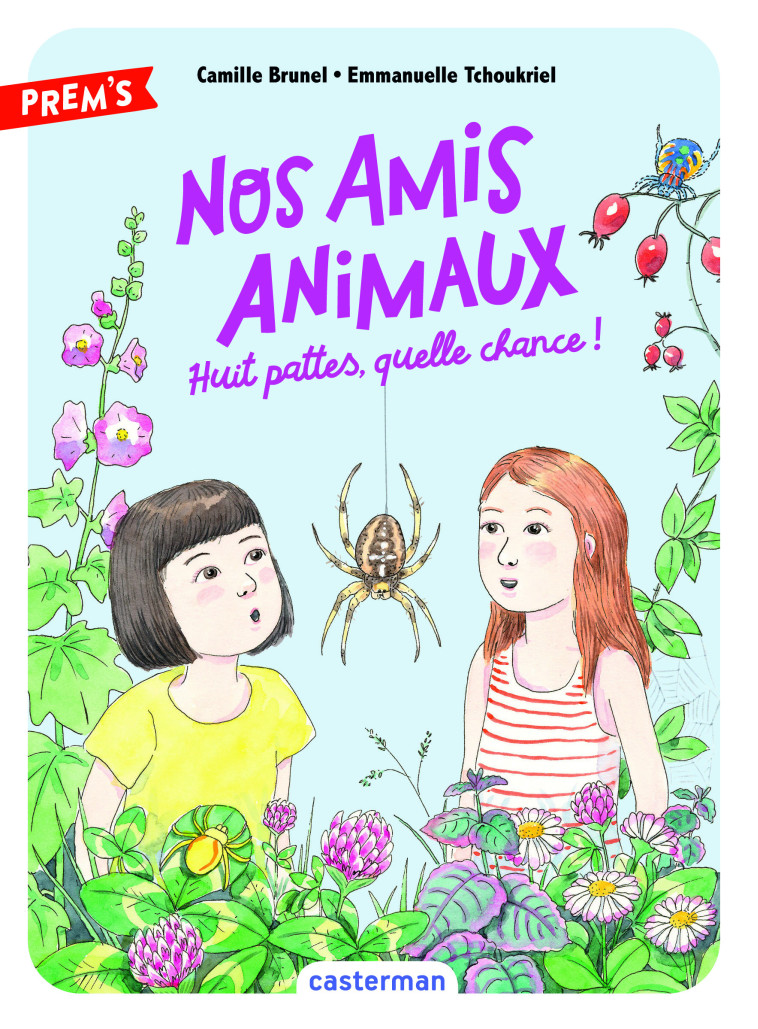 NOS AMIS ANIMAUX T02 HUIT PATTES QUELLE CHANCE - BRUNEL - CASTERMAN