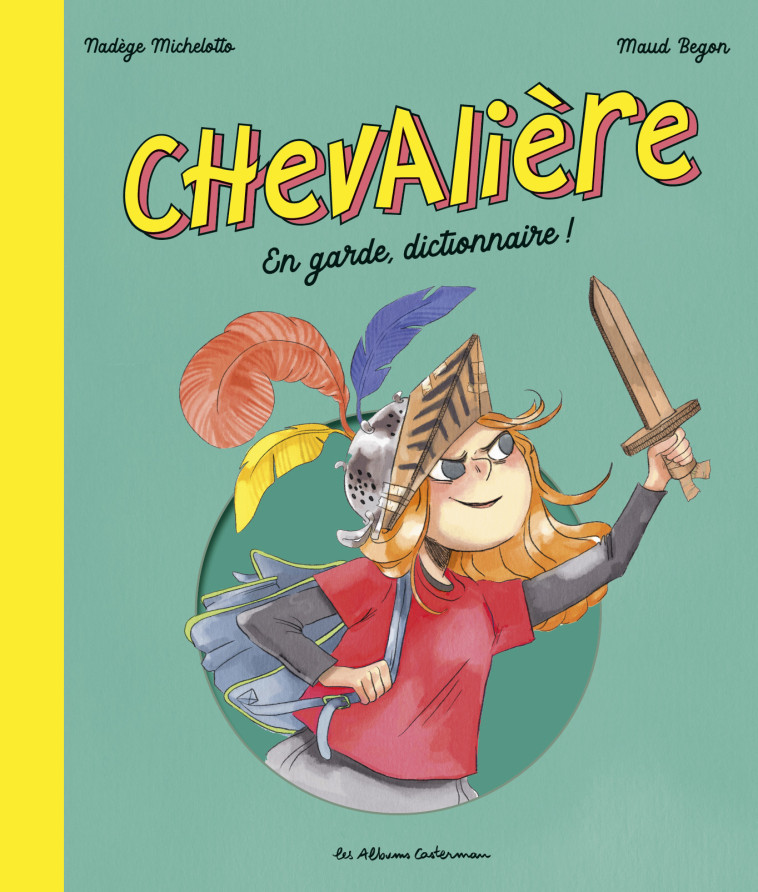 CHEVALIERE - NADEGE MICHELOTTO ET - CASTERMAN