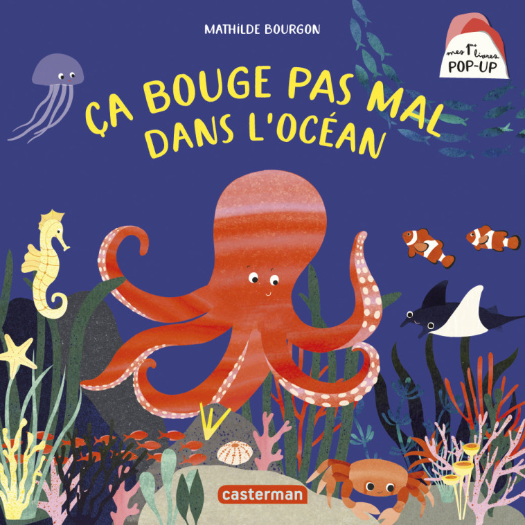 CA BOUGE PAS MAL DANS L'OCEAN - BOURGON MATHILDE - CASTERMAN