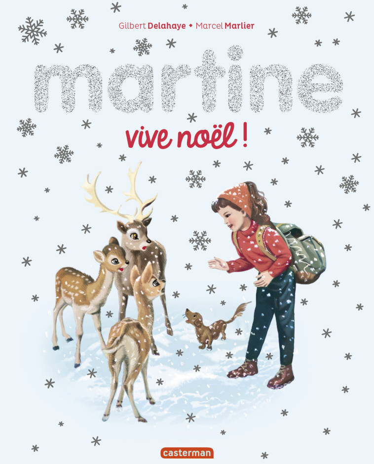 MARTINE VIVE NOEL - DELAHAYE/MARLIER - CASTERMAN