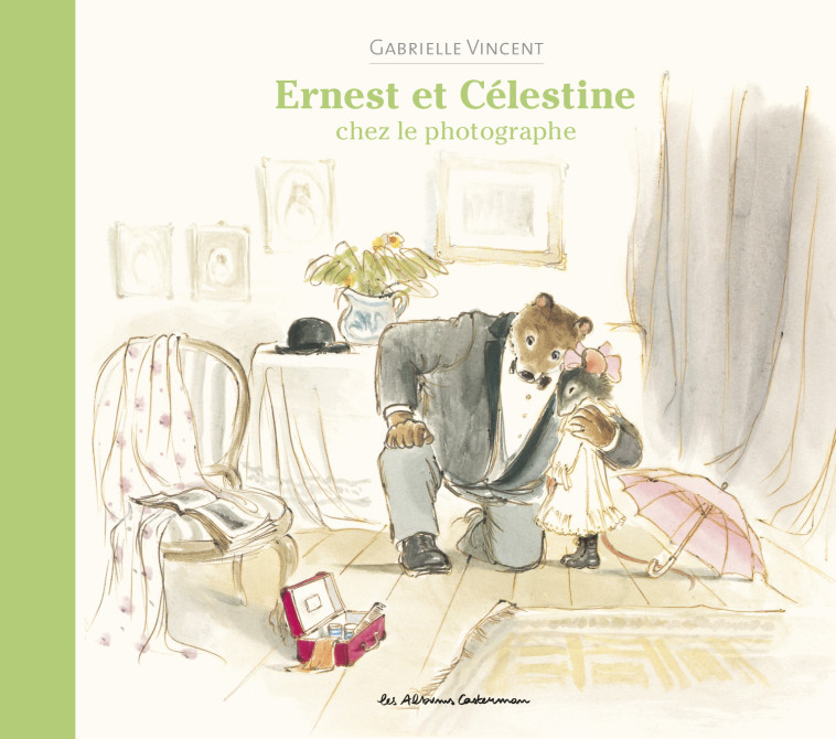 ERNEST ET CELESTINE CHEZ LE PHOTOGRAPHE - VINCENT GABRIELLE - CASTERMAN