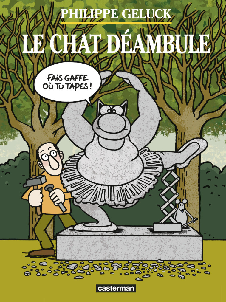 LE CHAT DEAMBULE - NOUVELLE EDITION - GELUCK PHILIPPE - CASTERMAN