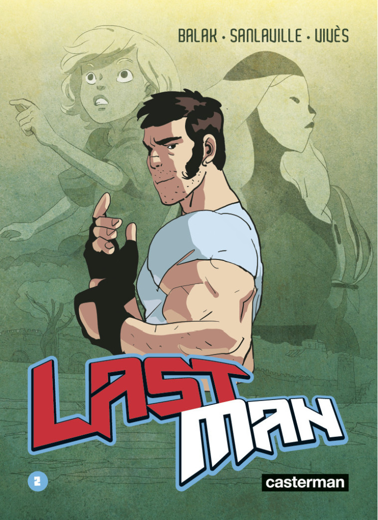 LASTMAN - T2 EDITION POCHE - BALAK/VIVES - CASTERMAN