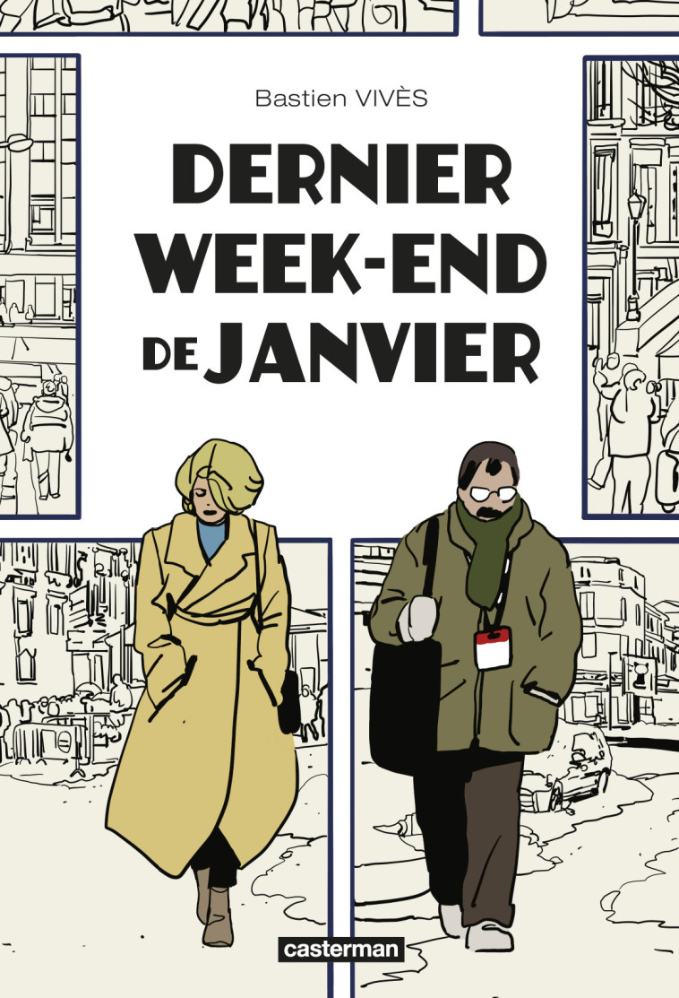 DERNIER WEEK-END DE JANVIER - VIVES BASTIEN - CASTERMAN