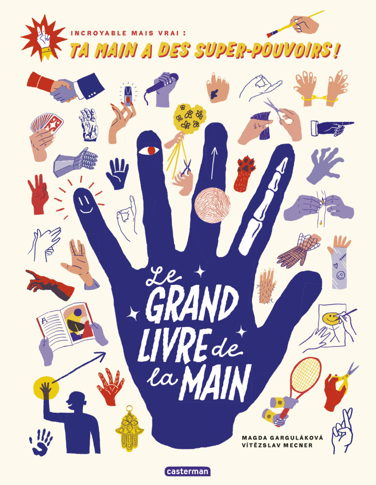 LE GRAND LIVRE DE LA MAIN - MECNER/GARGULAKOVA - CASTERMAN