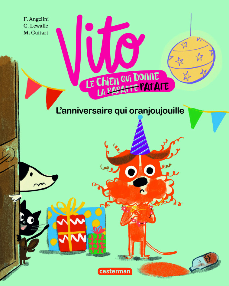 VITO T2 - L'ANNIVERSAIRE QUI ORANJOUJOUILLE - ANGELINI/LEWALLE/GUITART - CASTERMAN