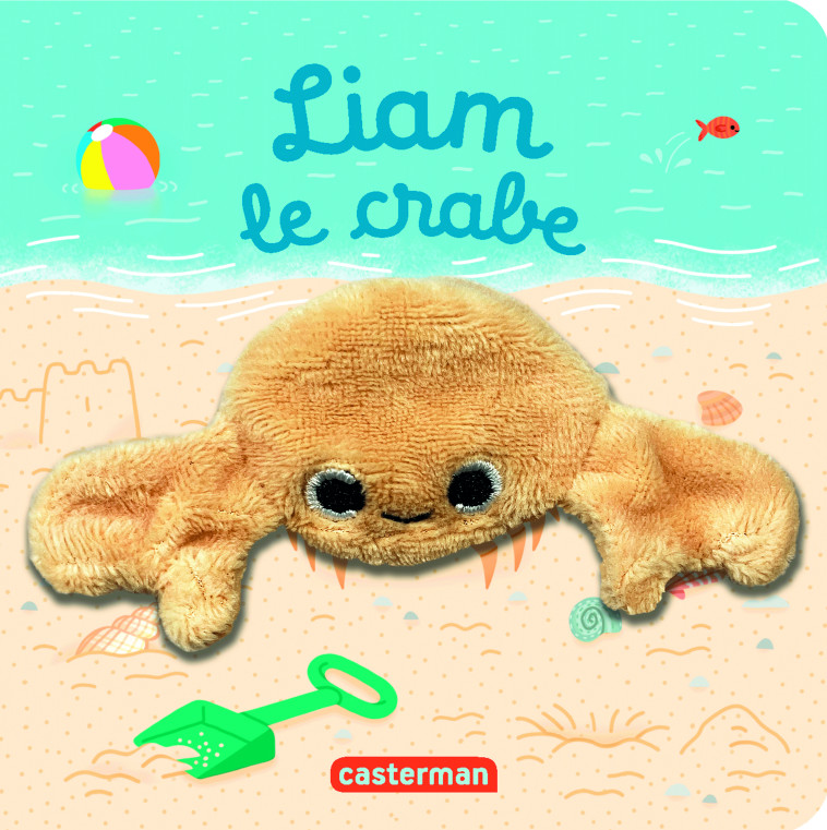 LES BEBETES -127- LIAM LE CRABE - CHETAUD - CASTERMAN