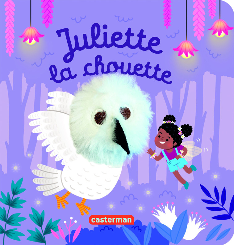 JULIETTE LA CHOUETTE - HELENE CHETAUD - CASTERMAN