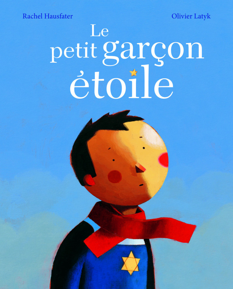 LE PETIT GARCON ETOILE (NE) - HAUSFATER RACHEL/ OL - CASTERMAN