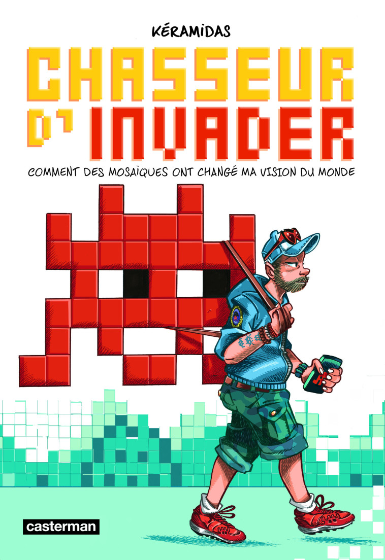 CHASSEUR D'INVADER - KERAMIDAS - CASTERMAN