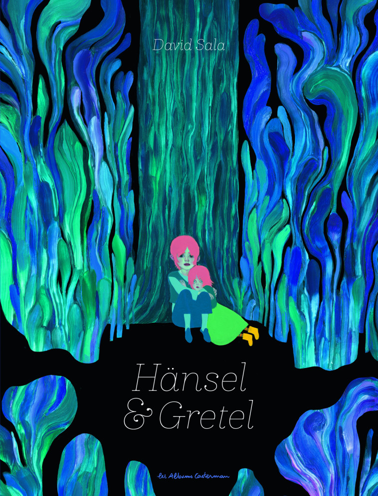 HANSEL ET GRETEL - SALA DAVID - CASTERMAN