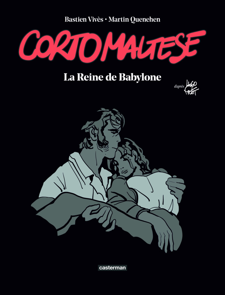 CORTO MALTESE LA REINE DE BABYLONE EDITION LUXE - VIVES - CASTERMAN