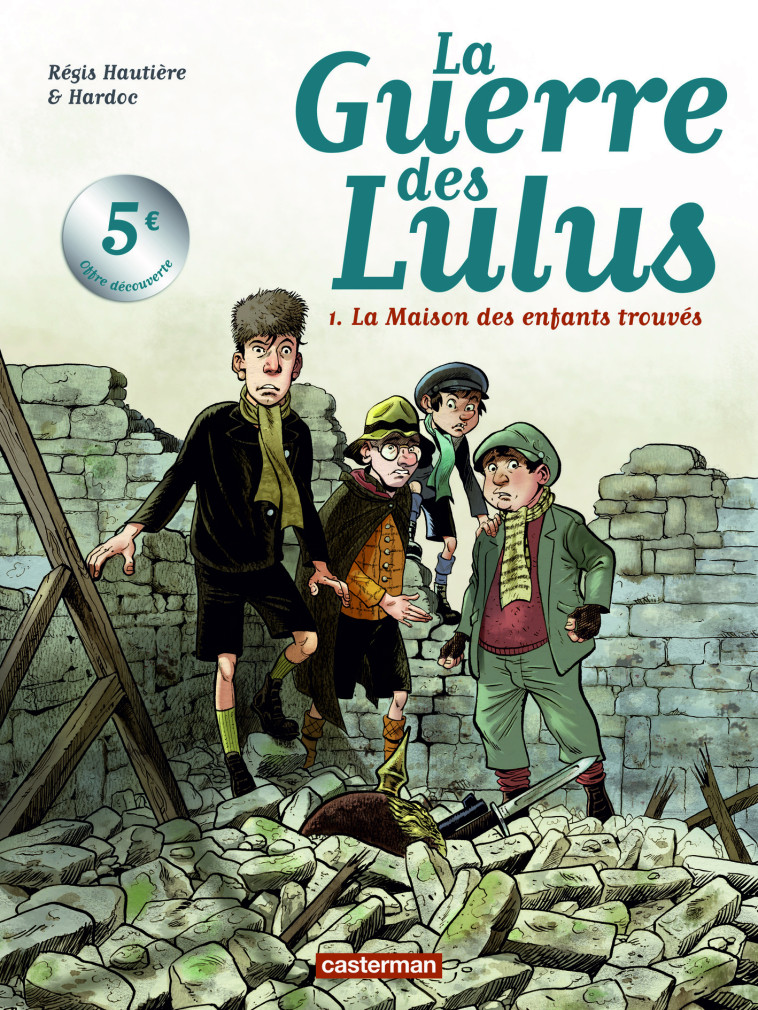 LA GUERRE DES LULUS T1 - HARDOC/HAUTIERE REGI - CASTERMAN