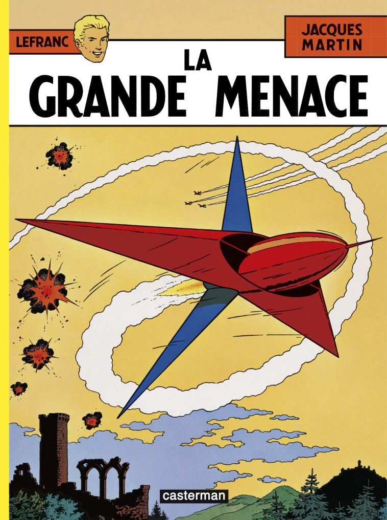 LEFRANC - T01 - LA GRANDE MENACE - MARTIN - CASTERMAN