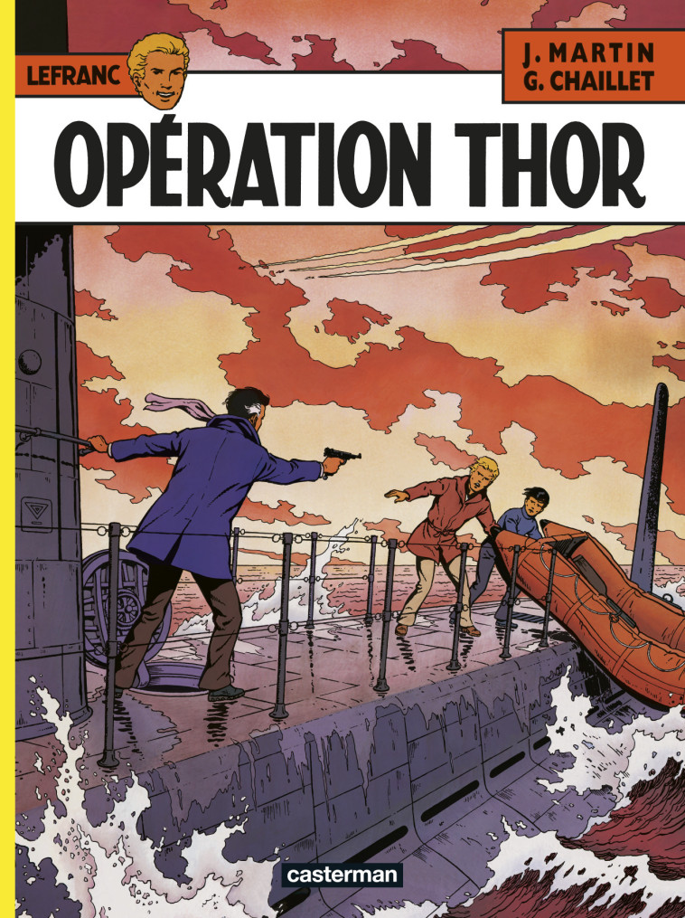 LEFRANC T06 OPERATION THOR - MARTIN/CHAILLET - CASTERMAN