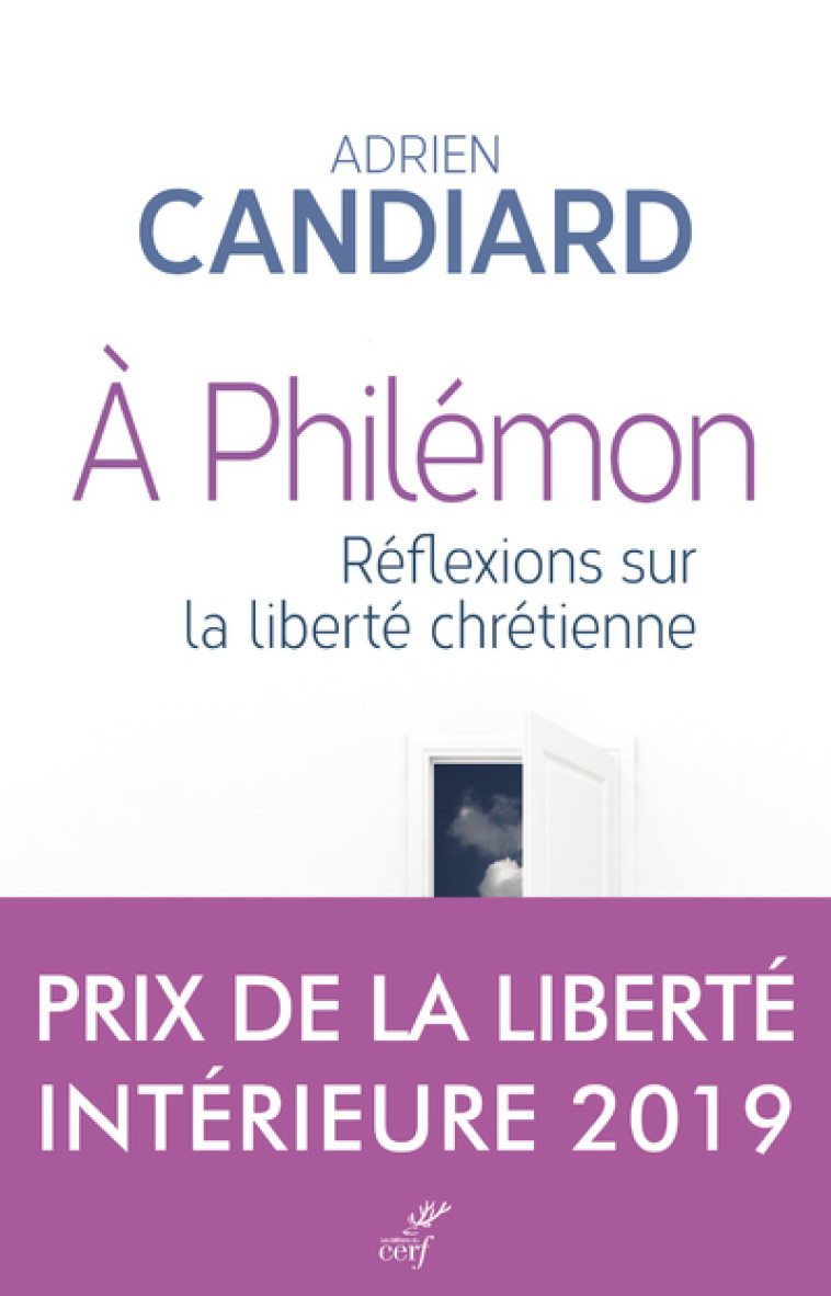 A PHILEMON - REFLEXIONS SUR LA LIBERTE CHRE TIENNE - CANDIARD ADRIEN - CERF