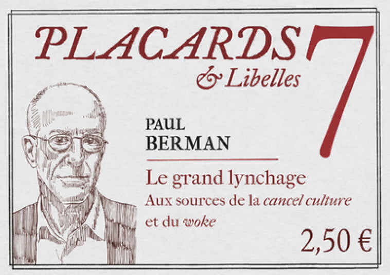 PLACARDS & LIBELLES - T04 - LA TRAHISON DU WOKE - BERMAN PAUL - CERF