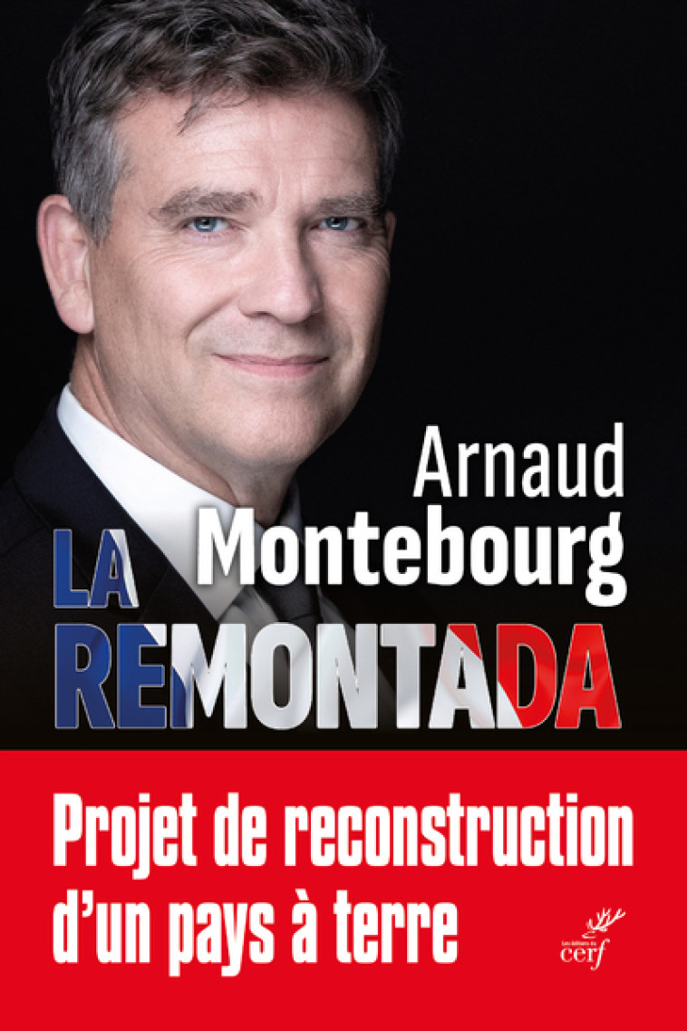 LA REMONTADA - MONTEBOURG ARNAUD - CERF