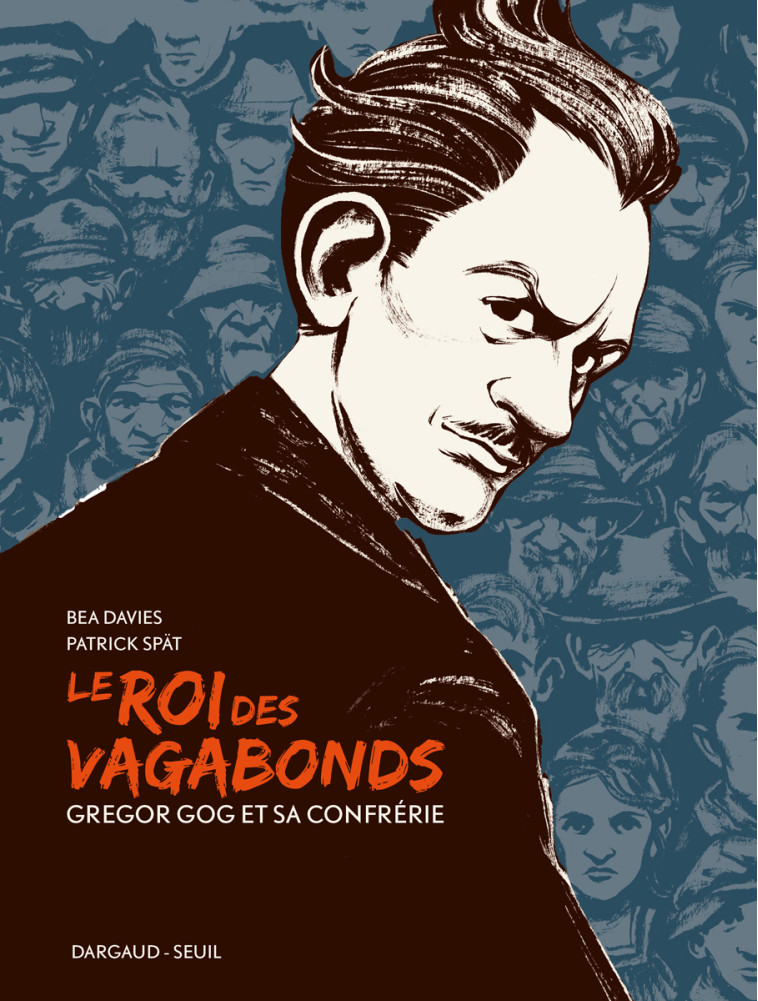 LE ROI DES VAGABONDS - SPAT PATRICK - DARGAUD