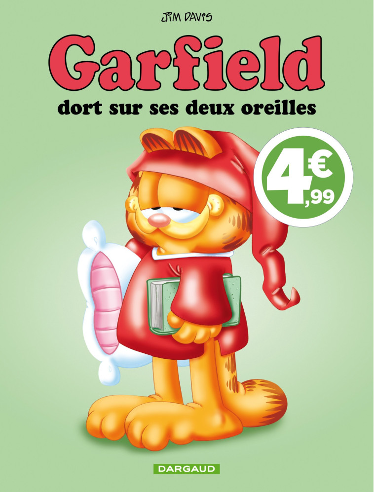 GARFIELD - TOME 18 - GARFIELD DORT SUR SES DEUX OREILLES / EDITION SPECIALE (INDISPENSABLES 2022) - DAVIS JIM - DARGAUD