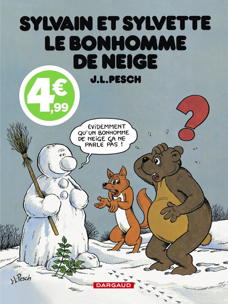 SYLVAIN ET SYLVETTE - TOME 12 - LE BONHOMME DE NEIGE / EDITION SPECIALE (INDISPENSABLES 2022) - PESCH JEAN-LOUIS - DARGAUD