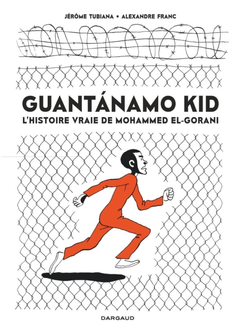 GUANTANAMO KID / EDITION SPECIALE (POCHE) - TUBIANA JEROME - DARGAUD