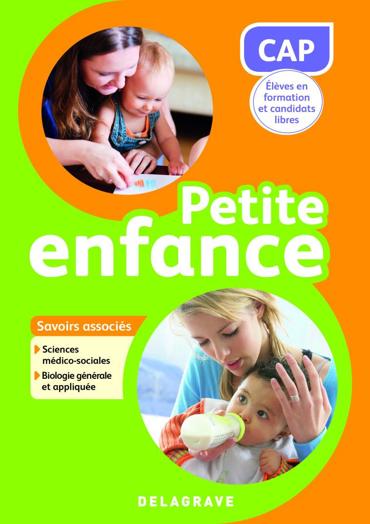 CAP PETITE ENFANCE, SAVOIRS ASSOCIES S1, S2 (2015) - POCHETTE ELEVE - SCIENCES MEDICO-SOCIALES, BIOL - DIJEAUX/LAILHACAR - DELAGRAVE