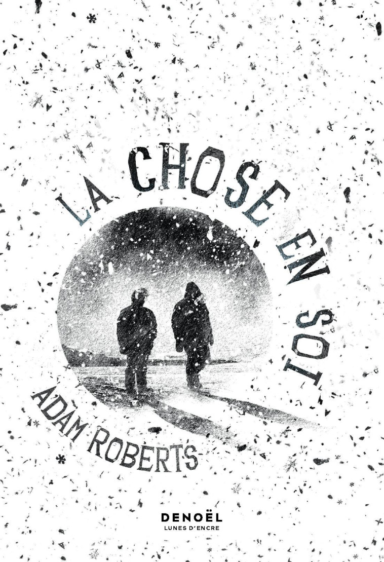 LA CHOSE EN SOI - ROBERTS ADAM - DENOEL