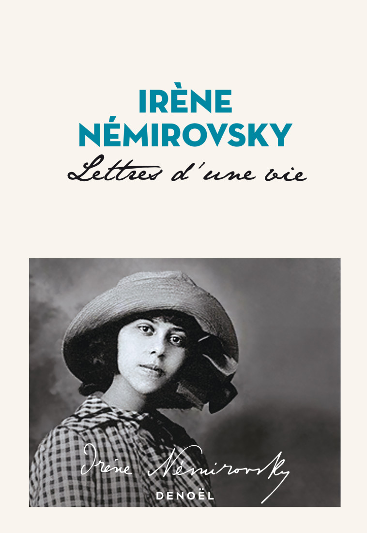 LETTRES D'UNE VIE - NEMIROVSKY IRENE - DENOEL