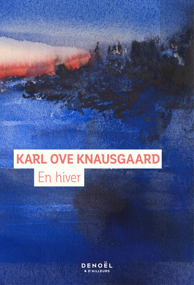 EN HIVER - KNAUSGAARD KARL OVE - DENOEL