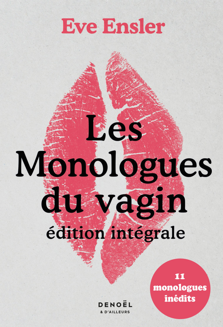 LES MONOLOGUES DU VAGIN - EDITION INTEGRALE - ENSLER EVE - DENOEL