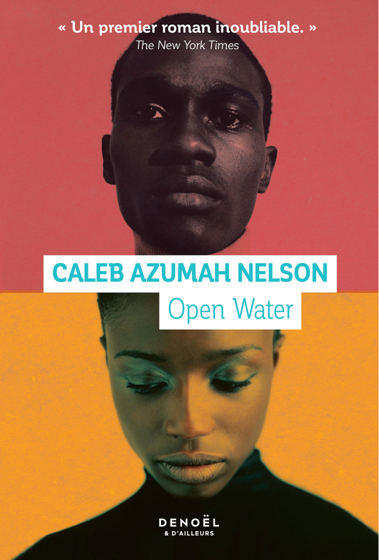 OPEN WATER - CALEB AZUMAH NELSON - DENOEL